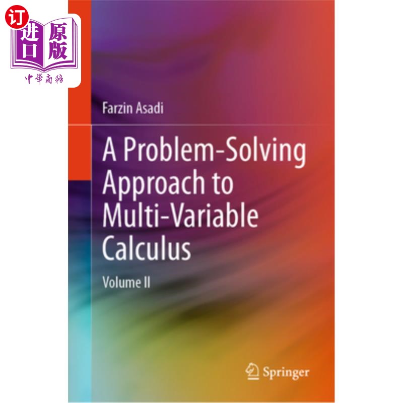 海外直订A Problem-Solving Approach to Multi-Variable Calculus: Volume II 多变量微积分的问题解决方法:第二卷