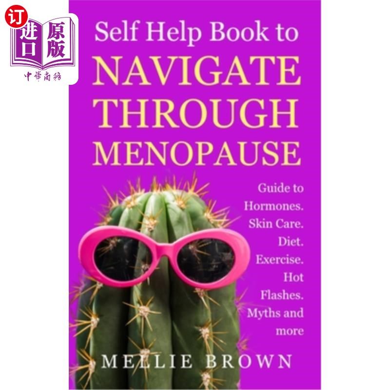 海外直订医药图书Self Help Book to Navigate Through Menopause 帮助你度过更年期的自助书