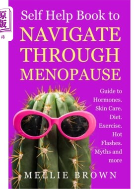 海外直订医药图书Self Help Book to Navigate Through Menopause 帮助你度过更年期的自助书