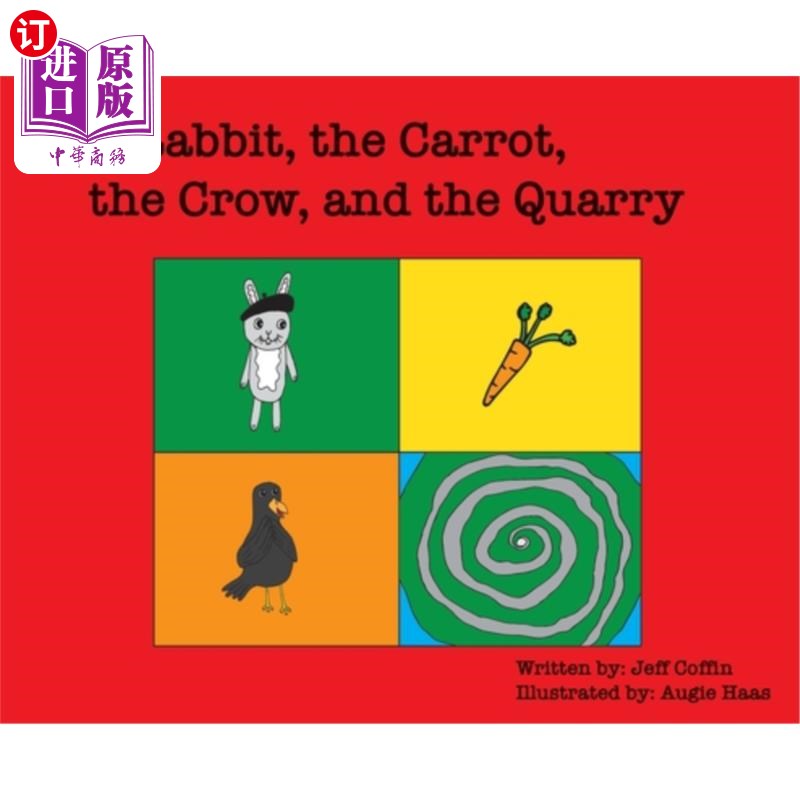 海外直订The Rabbit, The Carrot, The Crow, & The Quarry 兔子、胡萝卜、乌鸦和采石场