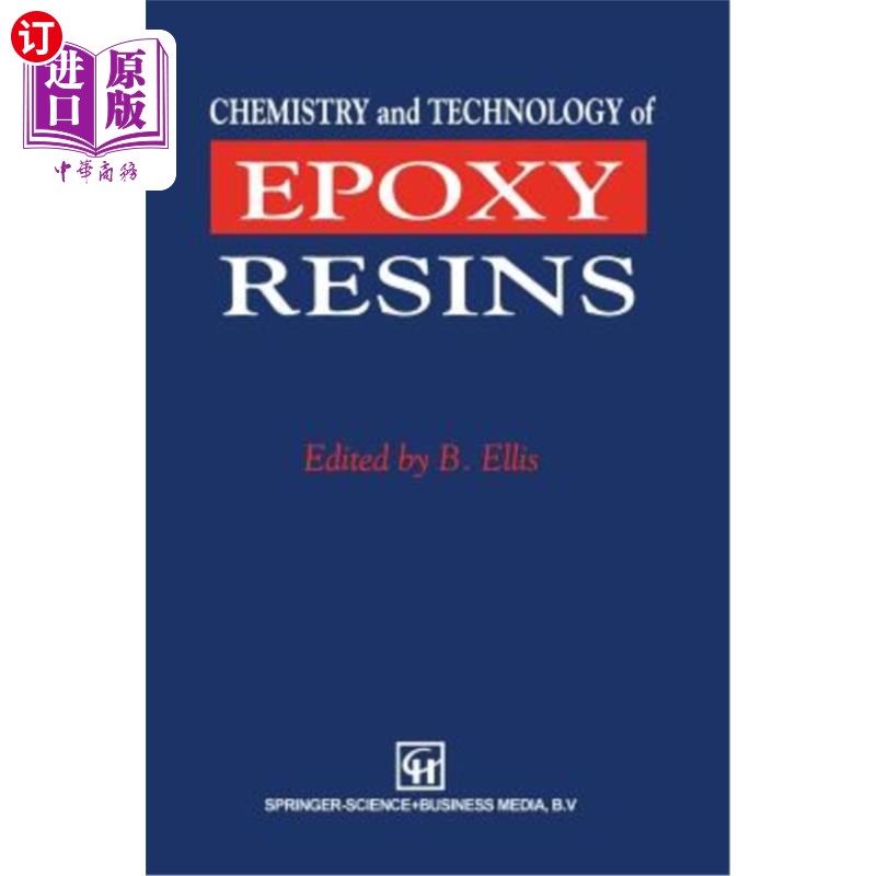 Chemistry and Technology of Epoxy Resins 环氧树脂化学与工艺【中商原版】