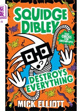 海外直订Squidge Dibley Destroys Everything 斯基·迪布利毁了一切