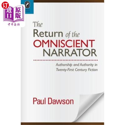 海外直订The Return of the Omniscient Narrator: Authorship and Authority in Twenty-First  全知叙述者的回归:21世纪的