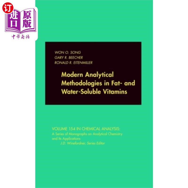 海外直订Modern Analytical Methodologies in Fat- and Wate... 脂溶性和水溶性维生素的现代分析方法