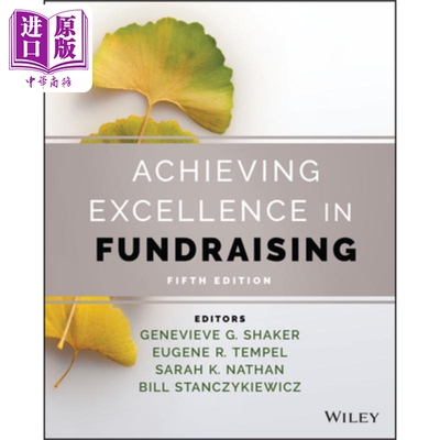 预售 在筹款中实现卓越，第5版 Achieving Excellence In Fundraising, 5Th Edition Eugene Tempel 英文原版 中商原版