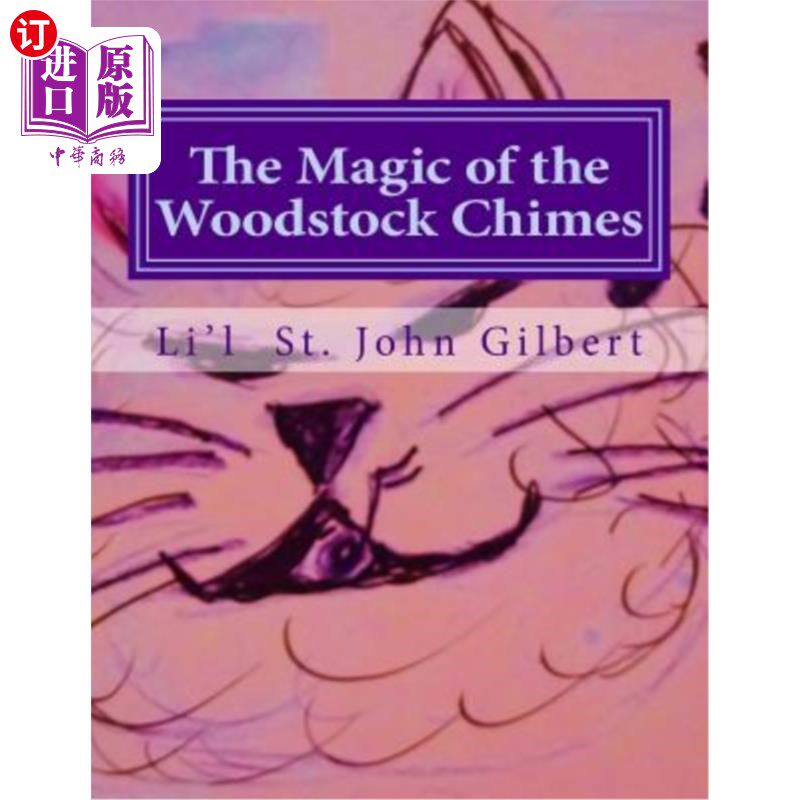 海外直订The Magic of the Woodstock Chimes 木钟的魔力