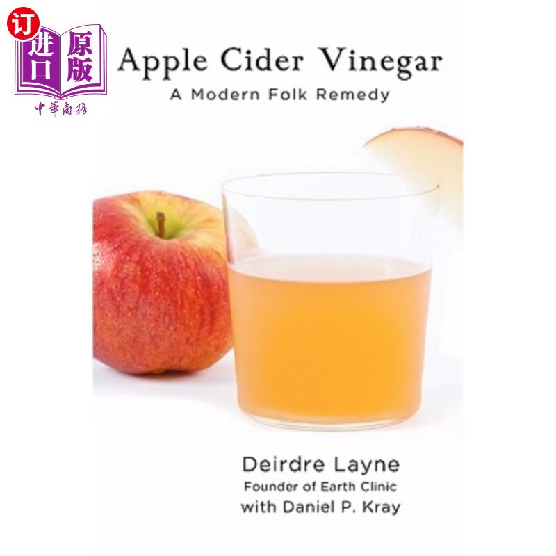 海外直订医药图书Apple Cider Vinegar: A Modern Folk Remedy 苹果醋:现代民间药方