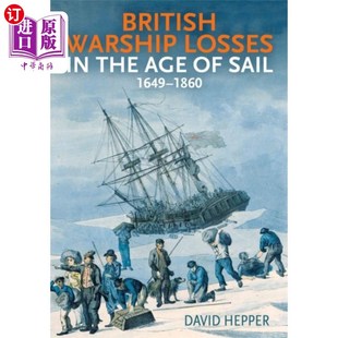 损失 Warship Losses 海外直订British Sail Age the 英国军舰在航海时代