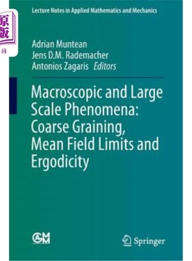 海外直订Macroscopic and Large Scale Phenomena: Coarse Graining, Mean Field Limits and Er 宏观和大规模现象：粗粒化、