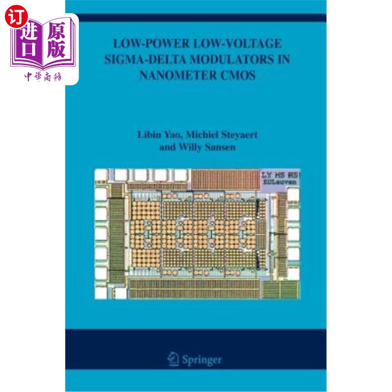 海外直订Low-Power Low-Voltage Sigma-Delta Modulators in Nanometer CMOS 纳米CMOS中的低功耗低电压Sigma-Delta调制器