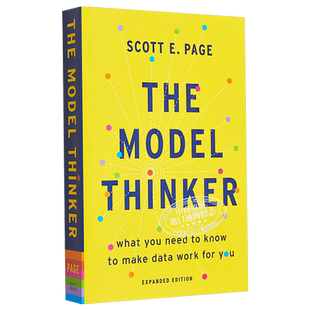 模型思维 英文原版 The Model Thinker What You Need to Know to Make Data Work for You 斯科特 Scott Page【中商原版】