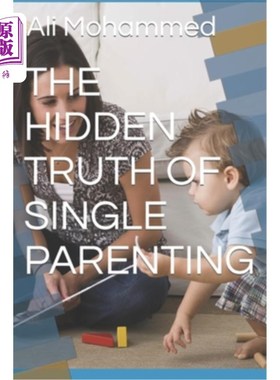 海外直订The Hidden Truth of Single Parenting 单身父母隐藏的真相