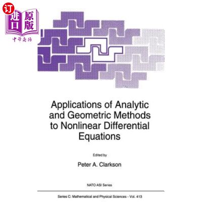 海外直订Applications of Analytic and Geometric Methods to Nonlinear Differential Equatio 解析和几何方法在非线性微分