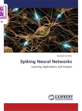 海外直订Spiking Neural Networks spiking神经