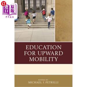 海外直订Education for Upward Mobility 向上流动的教育