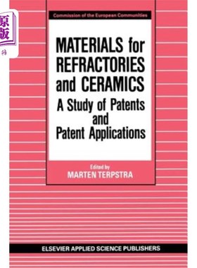 海外直订Materials for Refractories and Ceramics: A Study of Patents and Patent Applicati 耐火材料和陶瓷材料：专利和
