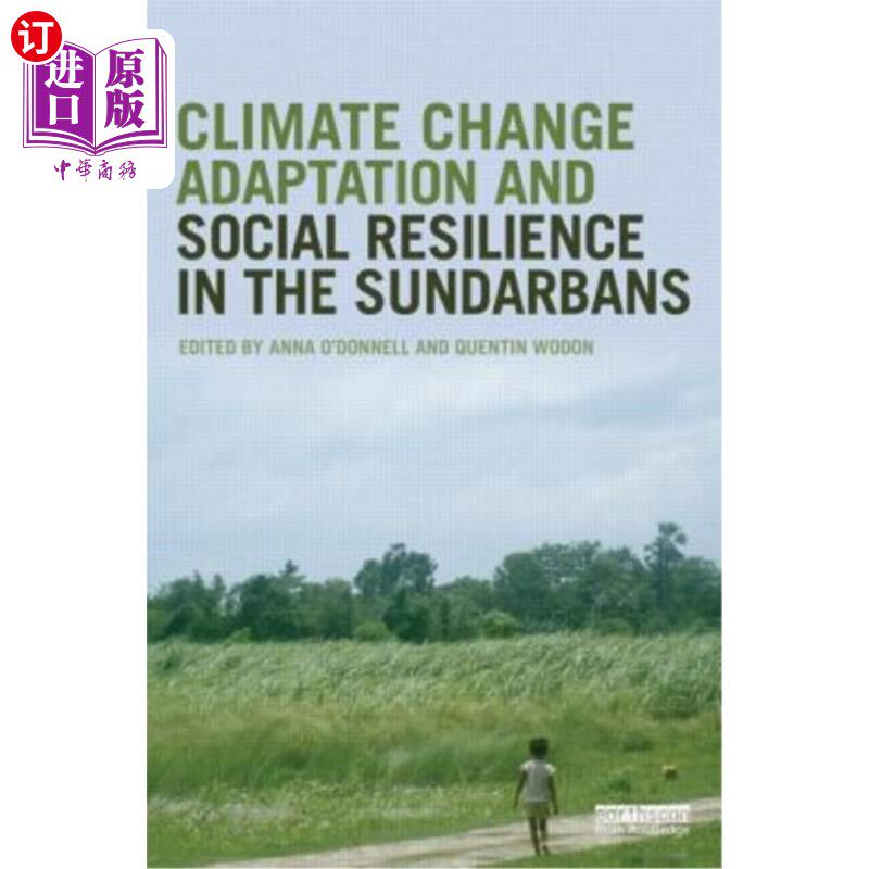 海外直订Climate Change Adaptation and Social Resilience in the Sundarbans 孙德尔本斯的气候变化适应和社会复原力