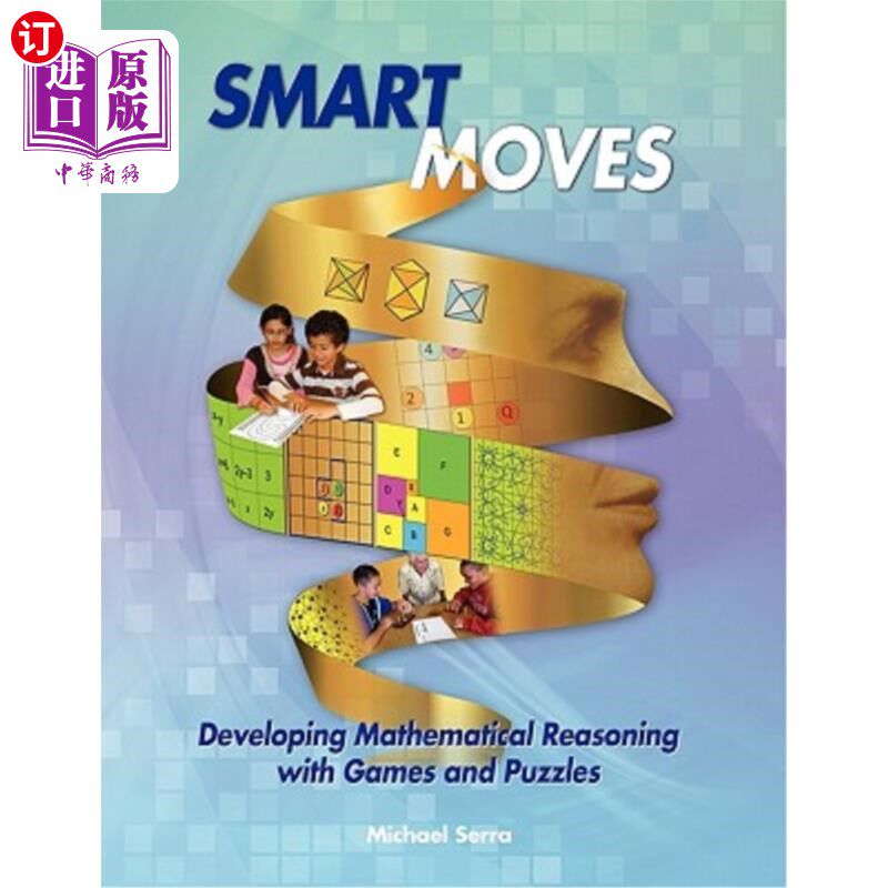 海外直订Smart Moves: Developing Mathematical Reasoning with Games and Puzzles 聪明的动作：用游戏和谜题发展数学推理