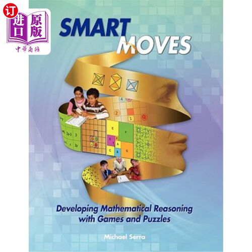 海外直订Smart Moves: Developing Mathematical Reasoning with Games and Puzzles 聪明的动作：用游戏和谜题发展数学推理