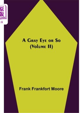 海外直订A Gray Eye or So (Volume II) 《一只灰色的眼睛》(第二卷)