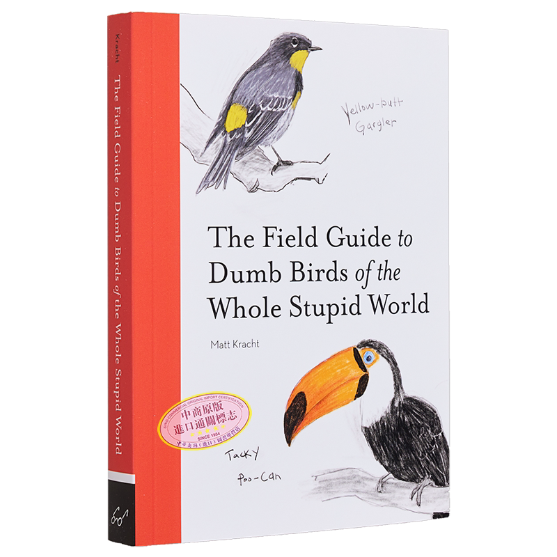 预售 全球笨鸟实地指南 The Field Guide to Dumb Birds of the Whole Stupid World 英文原版 Matt Kracht 科普【中商原版】
