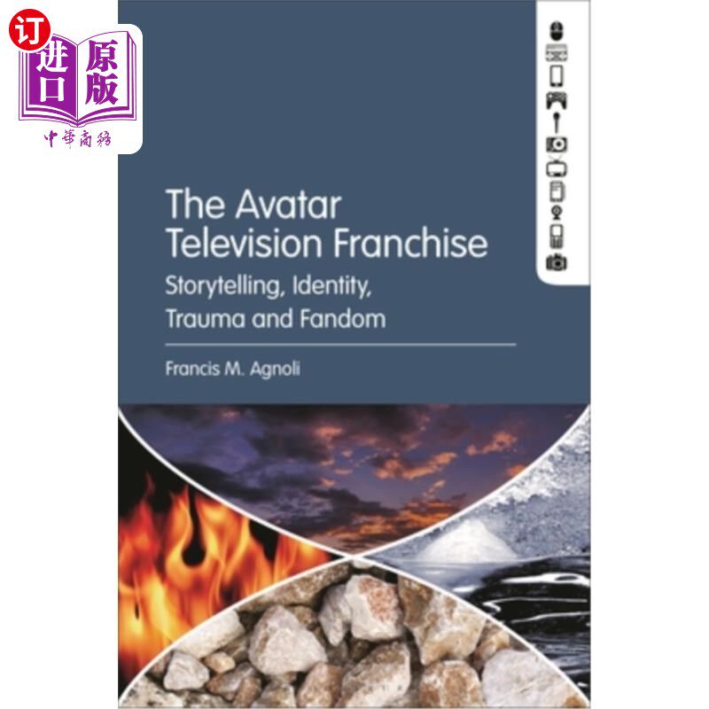 海外直订The Avatar Television Franchise: Storytelling, Identity, Trauma, and Fandom 阿凡达电视系列:讲故事，身份，创