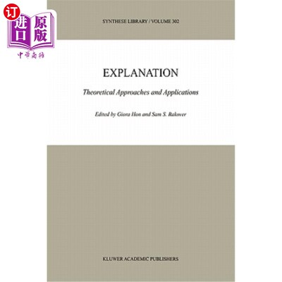 海外直订Explanation: Theoretical Approaches and Applications 解释:理论方法与应用