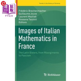 形象 Mathematics Italian from Latin The 拉 意大利数学在法国 Risorgimento France 海外直订Images Sisters