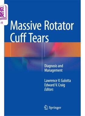 海外直订医药图书Massive Rotator Cuff Tears 严重的肩袖撕裂