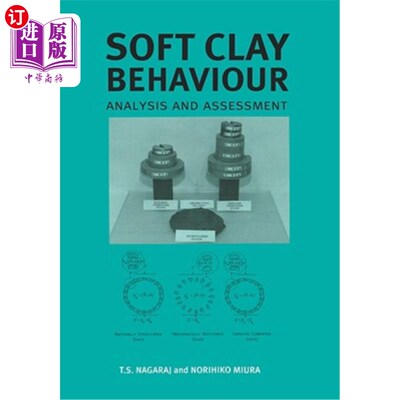 海外直订Soft Clay Behaviour Analysis & Assessmen 软土特性分析与评价