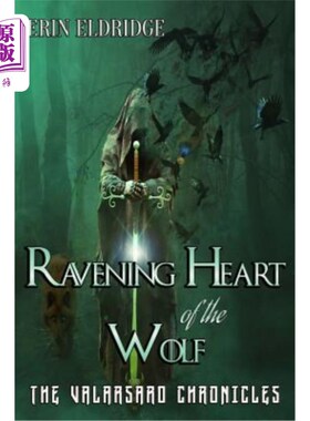 海外直订Ravening Heart of the Wolf 《狼之心》