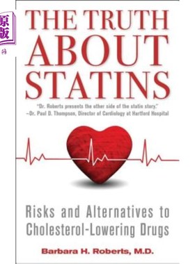 海外直订医药图书The Truth about Statins: Risks and Alternatives to Cholesterol-Lowering Drugs 关于他汀类药物的真相: