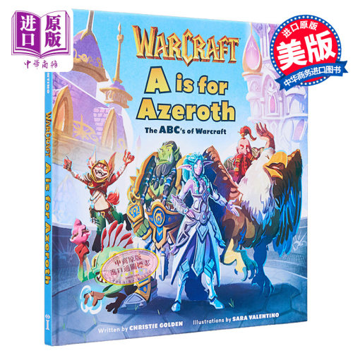 现货 A代表艾泽拉斯 魔兽世界中的ABC 英文原版 Insight Editions Christie GoldenA is for Azeroth【中商原版】