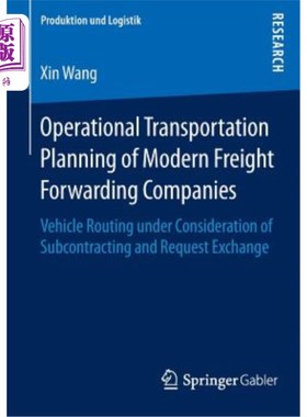 海外直订Operational Transportation Planning of Modern Freight Forwarding Companies: Vehi 现代货运代理公司运营运输规