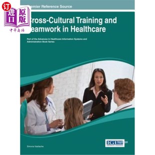and Training Teamwork 跨文化医疗培训与团队合作 海外直订医药图书Cross Healthcare Cultural