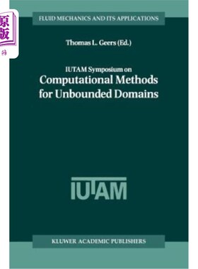 海外直订Iutam Symposium on Computational Methods for Unbounded Domains Iutam无界域计算方法研讨会