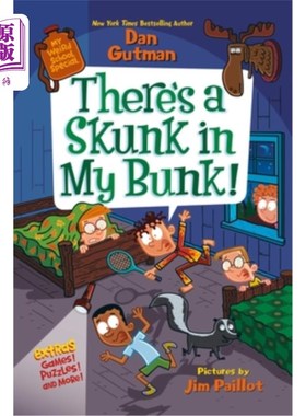 海外直订My Weird School Special: There's a Skunk in My Bunk! 我的奇葩学校特辑：我的床上有一只臭鼬！