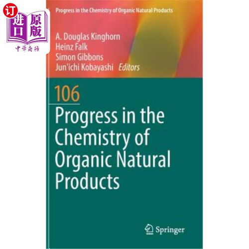 海外直订医药图书Progress in the Chemistry of Organic Natural Products 106 有机天然产物化学进展106