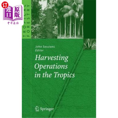 海外直订Harvesting Operations in the Tropics 热带地区的收割作业