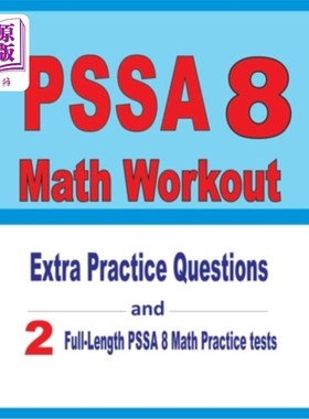 海外直订PSSA 8 Math Workout: Extra Practice Questions and Two Full-Length Practice PSSA  PSSA 8数学训练