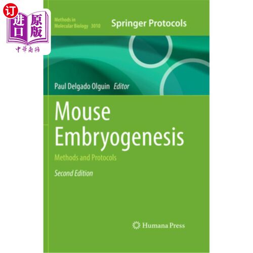 海外直订Mouse Embryogenesis: Methods and Protocols 小鼠胚胎发生：方法和方案