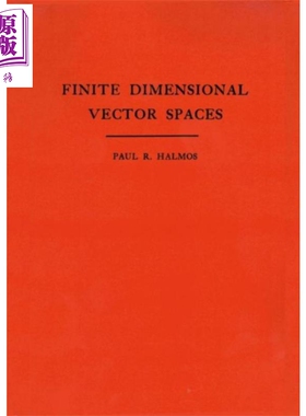 现货 有限维向量空间 英文原版 Finite Dimensional Vector Spaces Paul Halmos【中商原版】