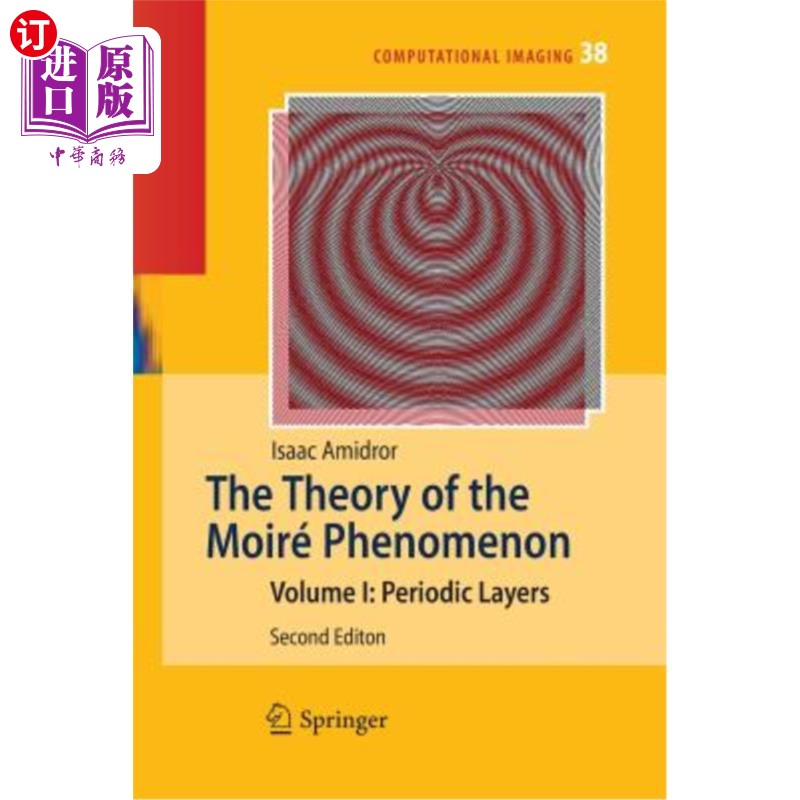 海外直订The Theory of the Moiré Phenomenon: Volume I: Periodic Layers 莫尔现象理论：第一卷：周期层