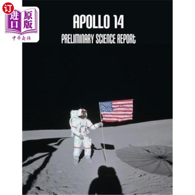海外直订Apollo 14: Preliminary Science Report 阿波罗14号:初步科学报告