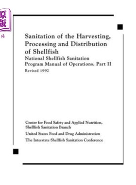 海外直订医药图书Sanitation of the Harvesting, Processing, and Distribution of Shellfish 贝类的收获，加工和分配的卫