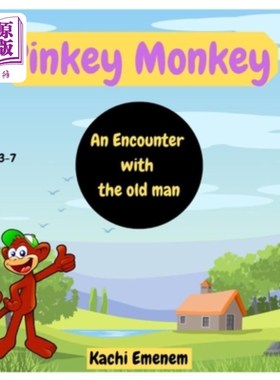 海外直订Pinkey Monkey: An Encounter with the Old Man: Children's Story Book Pinkey Monkey: An Encou