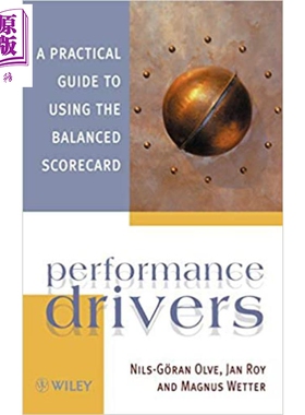 现货 Performance Drivers 英文原版 性能驱动-使用平衡计分卡的实用指南 Nils G?ran Olve【中商原版】