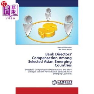 Compensation Emerging 银行董事薪酬 Asian Directors 选定亚洲新兴国家 Among Countries 海外直订Bank Selected