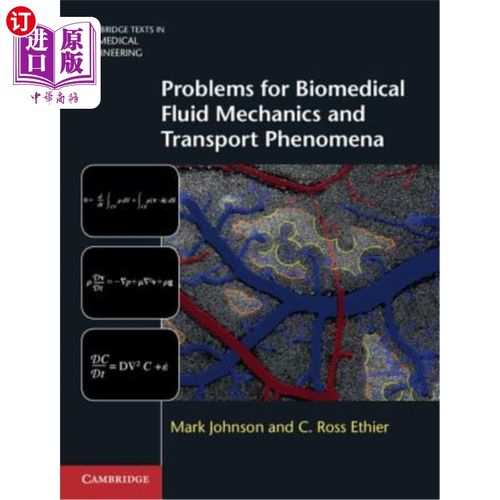 海外直订Problems for Biomedical Fluid Mechanics and Transport Phenomena 生物医学流体力学和输运现象问题