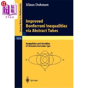 改进Bo and Bonferroni Inequalities Via 海外直订Improved Identities Tubes Abstract 通过抽象管